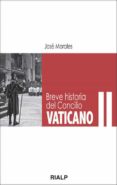 breve historia del concilio vaticano ii-jose morales-9788432142062 breve historia del concilio vaticano ii-jose morales-9788432142062