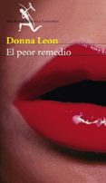 el peor remedio-donna leon-9788432219962 el peor remedio-donna leon-9788432219962