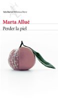 perder la piel-marta allue-9788432225062 perder la piel-marta allue-9788432225062