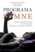 programa somne. terapia psicológica integral para el insomnio: gu ía para el terapeuta y el paciente-ana maria gonzalez-pinto arrillaga-9788433027962 programa somne. terapia psicológica integral para el insomnio: gu ía para el terapeuta y el paciente-ana maria gonzalez-pinto arrillaga-9788433027962