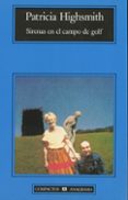 sirenas en el campo de golf-patricia highsmith-9788433920362 sirenas en el campo de golf-patricia highsmith-9788433920362