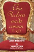 una lectora nada común-alan bennet-9788433921062 una lectora nada común-alan bennet-9788433921062