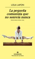 la pequeña comunista que no sonreía nunca-lola lafon-9788433979162 la pequeña comunista que no sonreía nunca-lola lafon-9788433979162