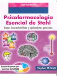 psicofarmacología esencial de stahl. bases neurocientíficas y aplicaciones prácticas-9788436264562 psicofarmacología esencial de stahl. bases neurocientíficas y aplicaciones prácticas-9788436264562