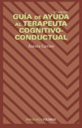 guia de ayuda al terapeuta cognitivo-conductual-aurora gabino-9788436816662 guia de ayuda al terapeuta cognitivo-conductual-aurora gabino-9788436816662