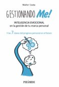 gestionando me!: inteligencia emocional en la gestion de tu marca personal-walter costa-9788436834062 gestionando me!: inteligencia emocional en la gestion de tu marca personal-walter costa-9788436834062