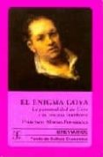 el enigma goya: la personalidad de goya y su pintura tenebrosa-francisco alonso-fernandez-9788437505862 el enigma goya: la personalidad de goya y su pintura tenebrosa-francisco alonso-fernandez-9788437505862