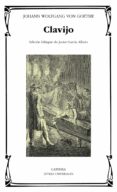 clavijo-johann wolfgang von goethe-9788437638362 clavijo-johann wolfgang von goethe-9788437638362