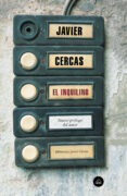 el inquilino-javier cercas-9788439735762 el inquilino-javier cercas-9788439735762