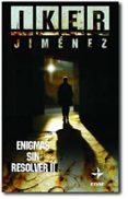 enigmas sin resolver ii-iker jimenez-9788441417762 enigmas sin resolver ii-iker jimenez-9788441417762