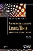 administracion de sistemas linux/unix: automatizacion de tareas y procesos (programacion)-nate campi-9788441525962 administracion de sistemas linux/unix: automatizacion de tareas y procesos (programacion)-nate campi-9788441525962