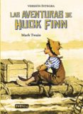 las aventuras de huck finn-9788444111162 las aventuras de huck finn-9788444111162