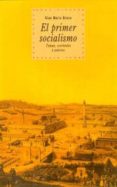 el primer socialismo: temas, corrientes y autores-gian mario bravo-9788446010562 el primer socialismo: temas, corrientes y autores-gian mario bravo-9788446010562