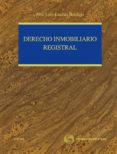 derecho inmobiliario registral (edicion facsimil)-jose luis lacruz berdejo-9788447035762 derecho inmobiliario registral (edicion facsimil)-jose luis lacruz berdejo-9788447035762