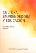 cultura emprendedora y educación-luis nuñez cubero-9788447216062 cultura emprendedora y educación-luis nuñez cubero-9788447216062