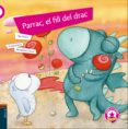 parrac, el fill del drac (capsa de contes 42)-pep molist-9788447930562 parrac, el fill del drac (capsa de contes 42)-pep molist-9788447930562