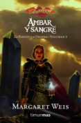 discipula oscura 3: ambar y sangre-margaret weis-9788448038762 discipula oscura 3: ambar y sangre-margaret weis-9788448038762
