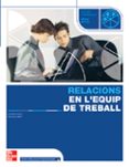 relacions en lequip de treball. grau mitjà (mòduls transversals)-lourdes gago garcia-9788448147662 relacions en lequip de treball. grau mitjà (mòduls transversals)-lourdes gago garcia-9788448147662