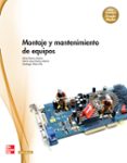 montaje y mantenimiento de equipos. (técnico en sistemas microinf ormaticos y redes).-9788448180362 montaje y mantenimiento de equipos. (técnico en sistemas microinf ormaticos y redes).-9788448180362