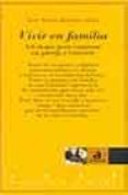 vivir en familia: un mapa para caminar en pareja y convivir-jose maria jimenez ruiz-9788448307462 vivir en familia: un mapa para caminar en pareja y convivir-jose maria jimenez ruiz-9788448307462