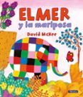 elmer y la mariposa-david mckee-9788448838362 elmer y la mariposa-david mckee-9788448838362