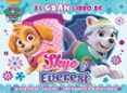 el gran libro de sky y everest (paw patrol - patrulla canina. libro regalo)-9788448847562 el gran libro de sky y everest (paw patrol - patrulla canina. libro regalo)-9788448847562