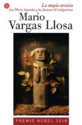 la utopia arcaica: jose maria arguedas y las ficciones del indege nismo-mario vargas llosa-9788466324762 la utopia arcaica: jose maria arguedas y las ficciones del indege nismo-mario vargas llosa-9788466324762