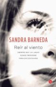 reír al viento-sandra barneda-9788466327862 reír al viento-sandra barneda-9788466327862