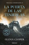 la puerta de las tinieblas (trilogía condenados 2)-glenn cooper-9788466344562 la puerta de las tinieblas (trilogía condenados 2)-glenn cooper-9788466344562