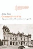 generacio virtelia-anna roig llort-9788466410762 generacio virtelia-anna roig llort-9788466410762