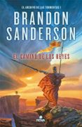 el camino de los reyes (saga el archivo de las tormentas 1)-brandon sanderson-9788466657662 el camino de los reyes (saga el archivo de las tormentas 1)-brandon sanderson-9788466657662