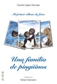 una familia de pingüinos-concha loper narvaez-9788466703062 una familia de pingüinos-concha loper narvaez-9788466703062