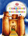 cuaderno de vacaciones 2-9788466705462 cuaderno de vacaciones 2-9788466705462