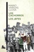 los cachorros / los jefes-mario vargas llosa-9788467035162 los cachorros / los jefes-mario vargas llosa-9788467035162