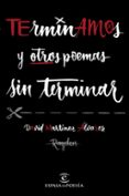 terminamos y otros poemas sin terminar-rayden david martinez alvarez-9788467047462 terminamos y otros poemas sin terminar-rayden david martinez alvarez-9788467047462