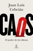 Caos. El poder de los idiotas-11667811-otro-formato