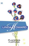 placeres furtivos-linda howard-9788467164862 placeres furtivos-linda howard-9788467164862