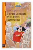 el pirata garrapata en los paises subterraneos-9788467511062 el pirata garrapata en los paises subterraneos-9788467511062