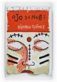 ojo de nube-ricardo gomez-9788467530162 ojo de nube-ricardo gomez-9788467530162