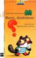 morris, diviertenos-gabriela keselman-9788467541762 morris, diviertenos-gabriela keselman-9788467541762
