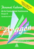 personal laboral de la comunidad autonoma de aragon grupo d: tema rio y test de materias comunes-9788467623062 personal laboral de la comunidad autonoma de aragon grupo d: tema rio y test de materias comunes-9788467623062