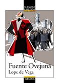 fuente ovejuna (clasicos a medida)-lope de vega-9788467860962 fuente ovejuna (clasicos a medida)-lope de vega-9788467860962