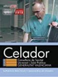 celador conselleria de sanitat universal i salut publica. generalitat valenciana. supuestos prácticos y simulacros de examen-9788468171562 celador conselleria de sanitat universal i salut publica. generalitat valenciana. supuestos prácticos y simulacros de examen-9788468171562