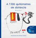 a 7.500 quilometres de distancia-nuria homs-9788468324562 a 7.500 quilometres de distancia-nuria homs-9788468324562
