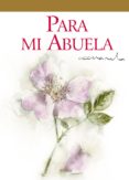 para mi abuela-helen exley-9788468710662 para mi abuela-helen exley-9788468710662