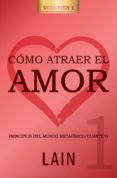 como atraer el amor 1-lain garcia calvo-9788469791462 como atraer el amor 1-lain garcia calvo-9788469791462