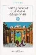 teatro y sociedad en el madrid del siglo xviii-rene andioc-9788470395062 teatro y sociedad en el madrid del siglo xviii-rene andioc-9788470395062