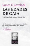 las edades de gaia: una biografia de nuestro planeta vivo (5ª ed. )-james lovelock-9788472236462 las edades de gaia: una biografia de nuestro planeta vivo (5ª ed. )-james lovelock-9788472236462