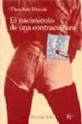 nacimiento de una contracultura, el-theodore roszak-9788472450462 nacimiento de una contracultura, el-theodore roszak-9788472450462