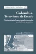 colombia : terrorismo de estado-vladimir carrillo-tom kucharz-9788474269062 colombia : terrorismo de estado-vladimir carrillo-tom kucharz-9788474269062